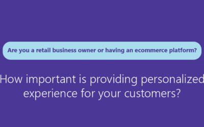 Personalized Shopping Experience: Why your business should adapt them?