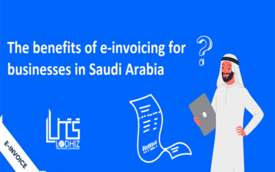 The benefits of e-invoicing for businesses in Saudi Arabia