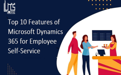 Top 10 Features of Microsoft Dynamics 365 for Employee Self-Service