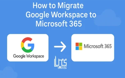 How to Plan Your Move from Google Workspace to Microsoft 365 Without Data Loss