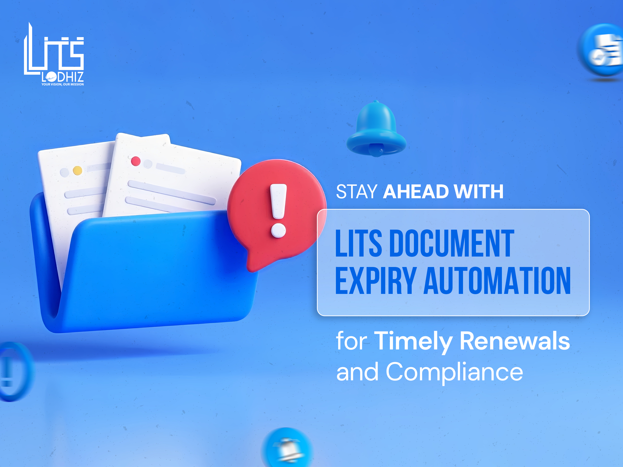 Stay Ahead with LITS Document Expiry Automation