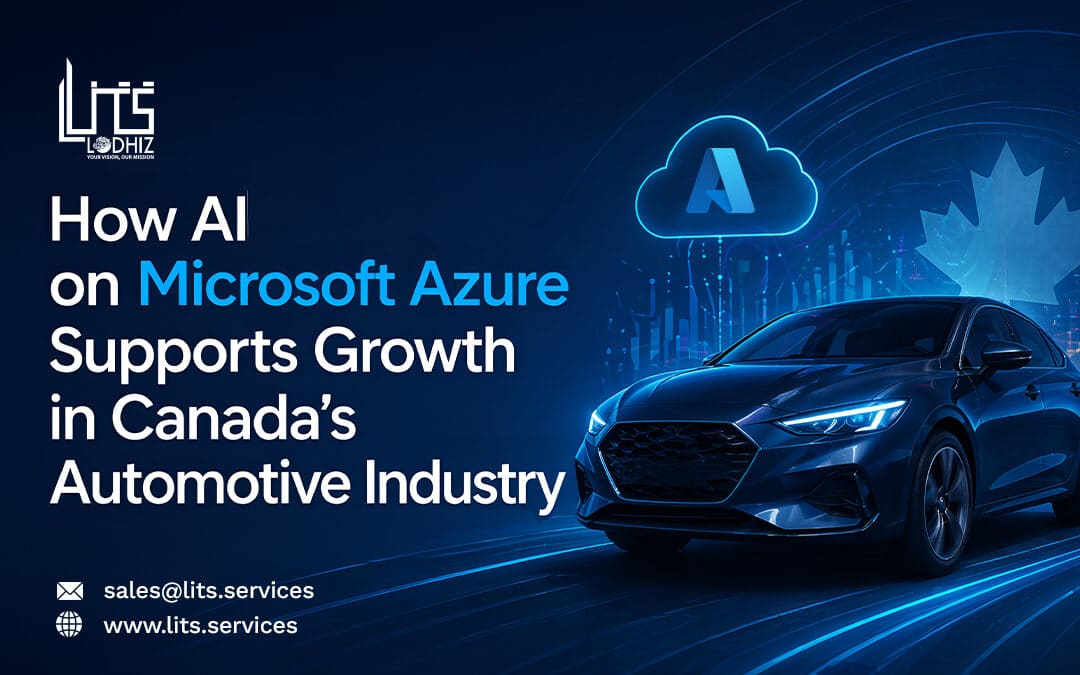 How AI on Microsoft Azure Supports Growth in Canada’s Automotive Industry