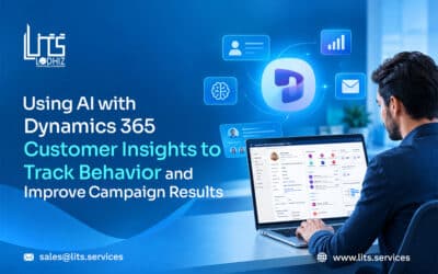 Using AI with Dynamics 365 Customer Insights to Track Behaviour and Improve Campaign Results